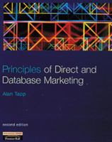 Principles of Direct And Database Marketing 0273683551 Book Cover