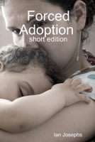 Forced Adoption (shortened version) 1409273628 Book Cover