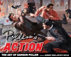 Pollen's Action: The Art of Samson Pollen (Men's Adventure Library) 194344420X Book Cover