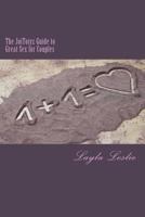 The JoiToiyz Guide to Great Sex for Couples 1548048437 Book Cover