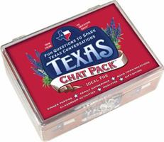 Texas Chat Pack: Fun Questions to Spark Texas Conversations 1939532019 Book Cover