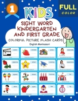 Sight Word Kindergarten and First Grade Colorful Picture Flash Cards English Montessori: Learning to read basic vocabulary card games. Improve reading ... sentences kids books for kindergarteners B08HT566RV Book Cover