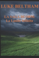 La Saga di Orm: La Landa Infinita B08NYJ5QM4 Book Cover