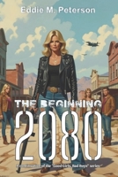 2080 -The Beginning B0FN4RGVJX Book Cover