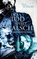 Der Tod Spielt Falsch: Gordon Rabes dritter Fall (German Edition) 3751980776 Book Cover