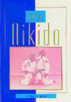 Koryu Aikido 0865681589 Book Cover