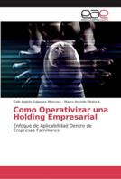 Como Operativizar una Holding Empresarial 6202134348 Book Cover