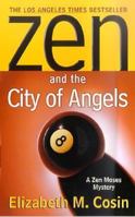 Zen and the City of Angels 0312206119 Book Cover