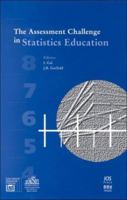 The Assessment Challenge in Statistics Education, 9051993331 Book Cover