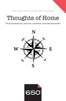 Thoughts of Home: True Stories of Leaving, Longing, and Rediscovery 173267079X Book Cover