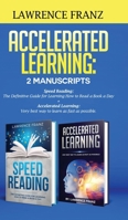 Accelerated Learning: Very best way to learn as fast as possible, Improve Your Memory, Save Your Time and Be Effective 9657775876 Book Cover