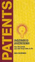 Patents: Bubblewrap, Bottlecaps, Barbed Wire, and Other Ingenious Inventions 1579123678 Book Cover