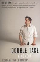 Double Take: A Memoir 0061791520 Book Cover
