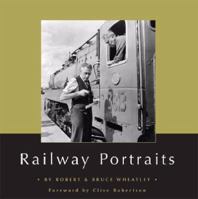 Railway Portraits 0975245066 Book Cover