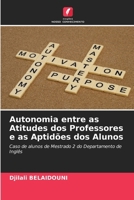 Autonomia entre as Atitudes dos Professores e as Aptidões dos Alunos (Portuguese Edition) 6208558956 Book Cover