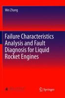 Failure Characteristics Analysis and Fault Diagnosis for Liquid Rocket Engines 3662492520 Book Cover
