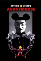 Anonymouse B08BD9CY5S Book Cover