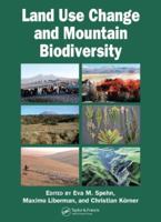 Land Use Change and Mountain Biodiversity 0367453886 Book Cover