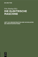 Rekonstruktion Der Wickeldaten Bei Drehstrommotoren 3112423933 Book Cover