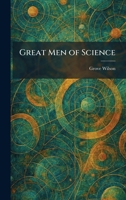 Great Men of Science 1025689798 Book Cover