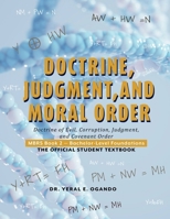 Doctrine, Judgment, and Moral Order : Doctrine of Evil, Corruption, Judgment, and Covenant Order 1946249475 Book Cover