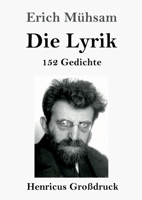 Die Lyrik (Gro�druck): 152 Gedichte 3847844318 Book Cover