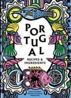 Portugal: A Culinary Journey 184091940X Book Cover