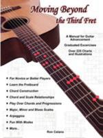 Moving Beyond the Third Fret - Color Edition 141162954X Book Cover