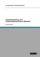 Systembeschaffung und Lieferantenbewertung im Überblick 3638724026 Book Cover