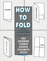 How to Fold 0881081183 Book Cover