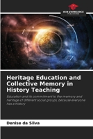 Heritage Education and Collective Memory in History Teaching 620642393X Book Cover