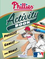 Phillies Activity Book 1936562138 Book Cover