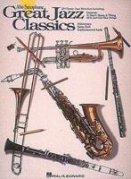 Great Jazz Classics: Alto Saxophone 0793534356 Book Cover