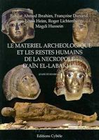 Le Matériel Archéologique Et Les Restes Humains de la Nécropole d'Aïn El-Labakha (Oasis de Kharga) 2915840075 Book Cover