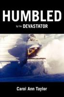 Humbled by the Devastator 0979696348 Book Cover