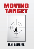 Moving Target 1664133941 Book Cover