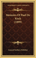 Memoirs Of Paul De Kock 1167613880 Book Cover