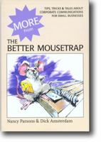 More From The Better Mousetrap 0963279734 Book Cover