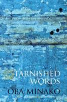 Tarnished Words: The Poetry of Oba Minako 1788690451 Book Cover