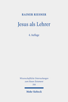 Jesus ALS Lehrer: Fruhjudische Volksbildung Und Evangelien-Uberlieferung 3161624971 Book Cover