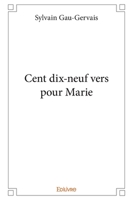 Cent dix-neuf vers pour Marie (French Edition) 2414352655 Book Cover