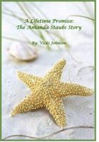 A Lifetime Promise: The Amanda Staubs Story 1495113795 Book Cover