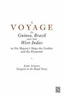 Voyage to Guinea, Brazil and the West Indies in HMS Swallow and Weymouth (Cass Library of African Studies. Travels and Narratives, No.) 1275837913 Book Cover