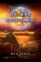 The Wes Penre Papers: The First Level of Learning (Part 2) (The Wesp Penre Papers Chronicles) B0DXBP64Z4 Book Cover