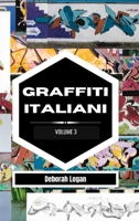 Graffiti italiani volume 3 B0B3F2P5FQ Book Cover