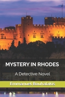 MYSTERY IN RHODES: A Detective Novel 1692074342 Book Cover