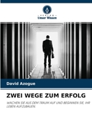 Zwei Wege Zum Erfolg 6204108573 Book Cover