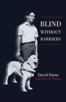 Blind Without Barriers 0645666661 Book Cover