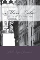 Marc Lobo: El sentido último de vivir 1976131995 Book Cover