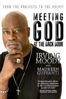 Meeting God at the Back Door: From the Projects to the Pulpit 1794489118 Book Cover